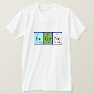 Eugene periodic table name shirt