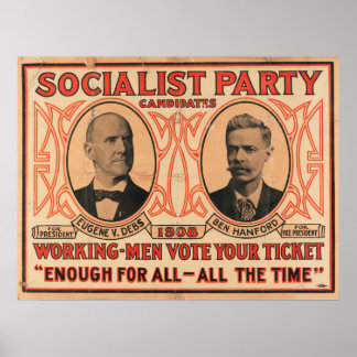 Eugene V. Debs Socialist Party 1908 Poster