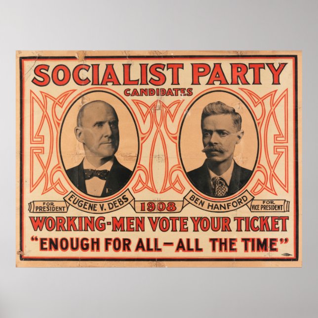 Eugene V. Debs Socialist Party 1908 Poster (Front)