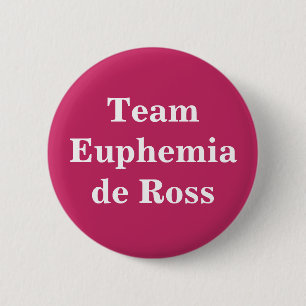 Euphemia de Ross, Queen of Scotland 6 Cm Round Badge