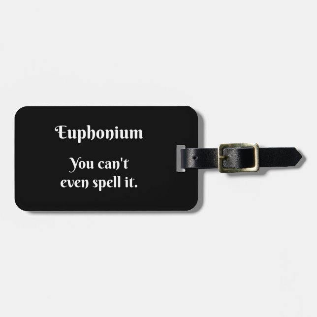 Euphonium Attitude! Luggage Tag (Front Horizontal)