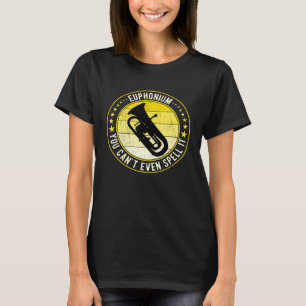 Euphonium Euphoniumist T-Shirt