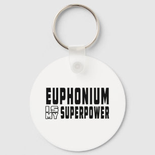 Euphonium Is My Superpower Key Ring