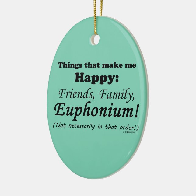 Euphonium  Makes Me Happy Ceramic Ornament (Left)