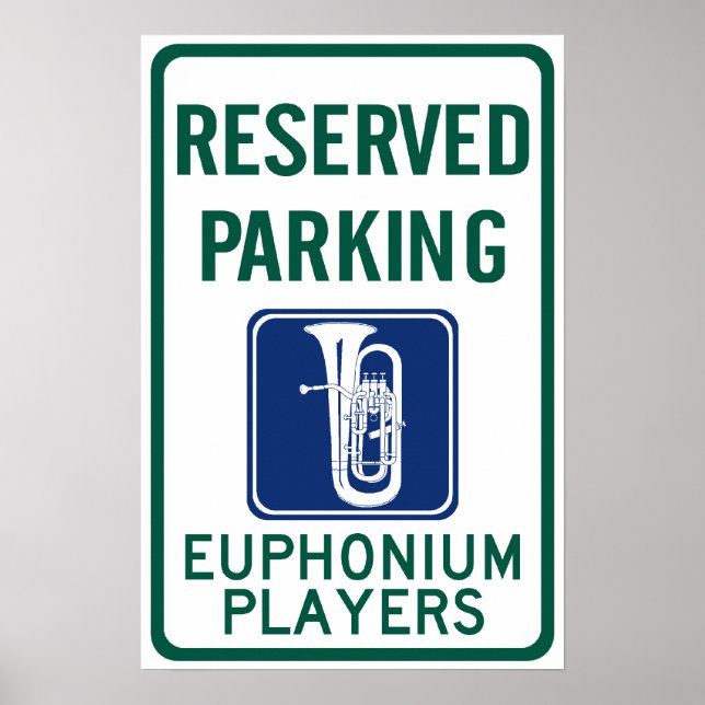 Euphonium Players Parking Poster (Front)