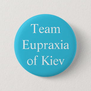 Eupraxia of Kiev, Holy Roman Empress 6 Cm Round Badge