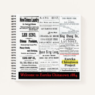 Eureka Chinatown 1884 - Monumental Notebook