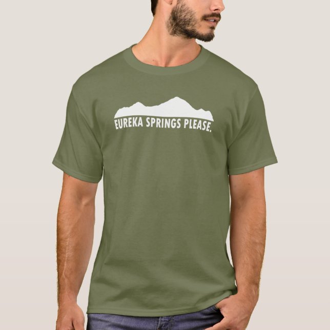 Eureka Springs Please T-Shirt (Front)