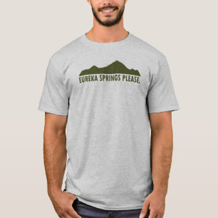 Eureka Springs Please T-Shirt
