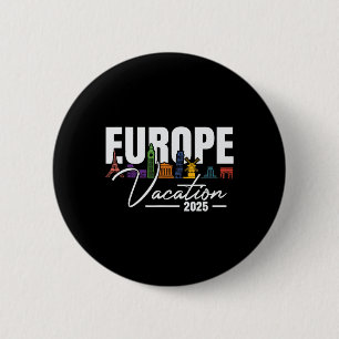 Europe 2025 Family Vacation Souvenir Trip Summer - 6 Cm Round Badge