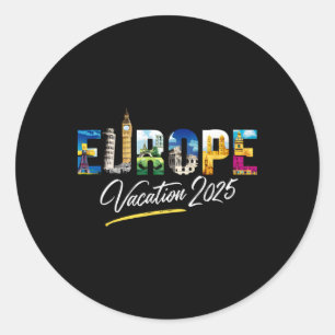Europe 2025 Family Vacation Souvenir Trip Summer T Classic Round Sticker