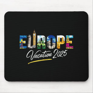 Europe 2025 Family Vacation Souvenir Trip Summer T Mouse Pad