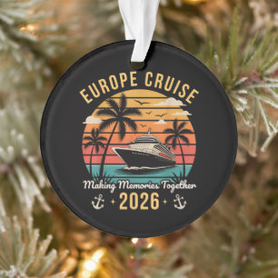 Europe Cruise Squad 2026 Family Matching Vacation Ornament