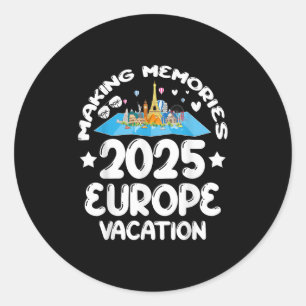 Europe Trip 2025 Spring Summer Vacation Making Mem Classic Round Sticker