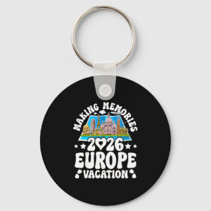 Europe Trip 2026 Summer Vacation Making Memories Key Ring