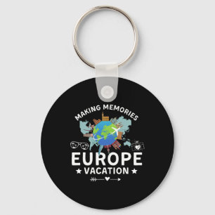 Europe Vacation 2025 Making Memories Family Holida Key Ring