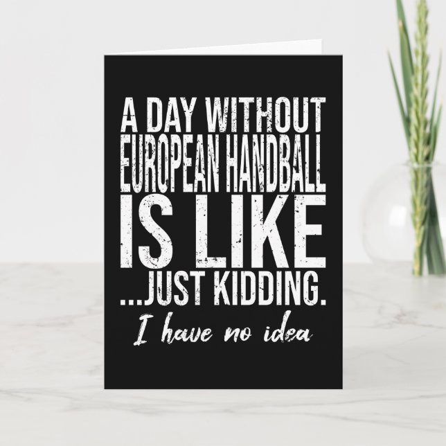 European Handball funny gift idea Card (Front)