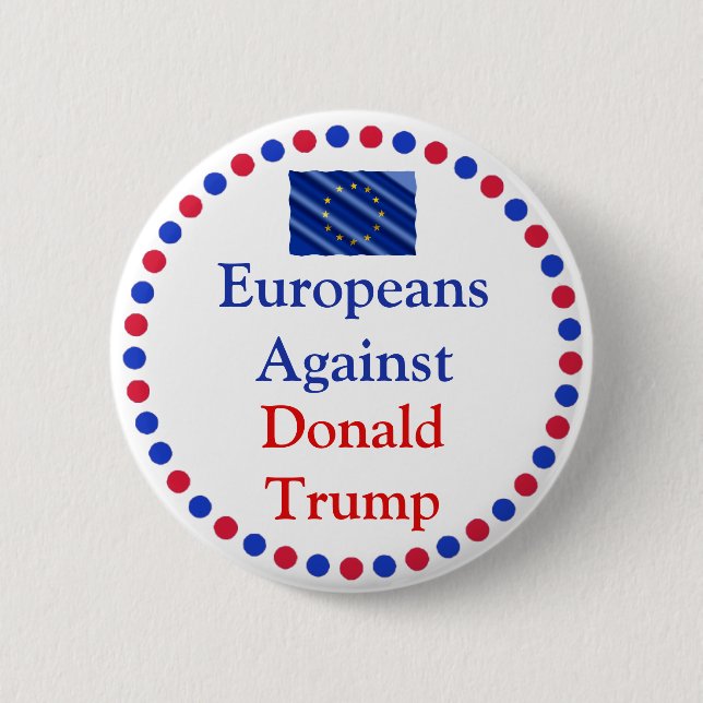 Europeans Against Donald Trump Button (Front)