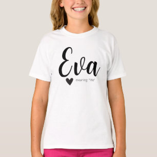 Eva Name Meaning Minimal Modern Script Black White T-Shirt