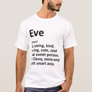 Eve Definition Personalised Name Funny Birthday Gi T-Shirt