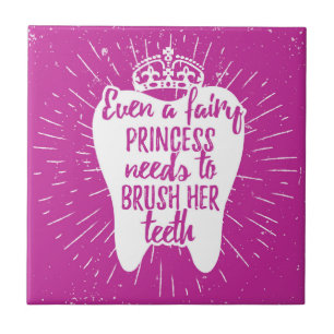 Even A Fairy Princess Needs To Brush Her Teeth Ceramic Tile