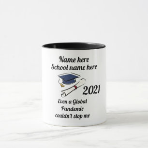 Even a Global Pandemic Couldn't Stop Me 2021  Mug