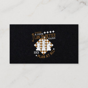 Even A Poor Plan Is Better Than No Plan At All Business Card