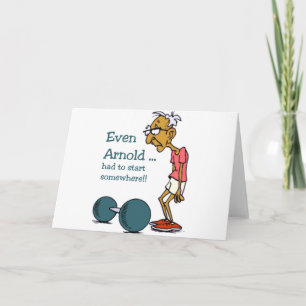 Even Arnold... Card