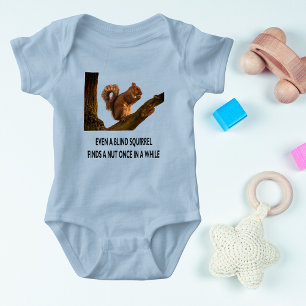 Even Blind Squirrel Finds a Nut Statement Baby Bodysuit