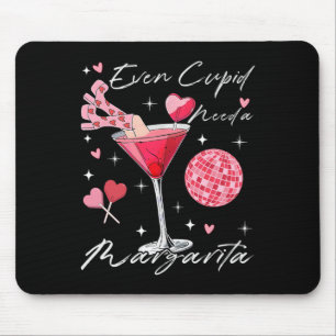 Even Cupid Need A Margarita Valentine Day Drinking Mouse Pad