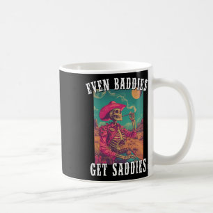 Even Ddies Get Saddies Vintage Cowboy Skeleton Hal Coffee Mug