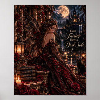 Even Fairies Have a Dark Side | Gothic Fairy Poster