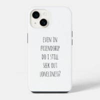 Even In Friendship iPhone Case
