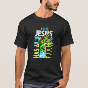 Even Jesus Has A Fish Story - Cute Love Fishing Id T-Shirt