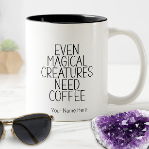 Even Magical Creatures Need Coffee Metaphysical  Two-Tone Coffee Mug