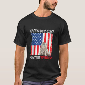 Even My Cat Hates Trump Against Trump American Fla T-Shirt
