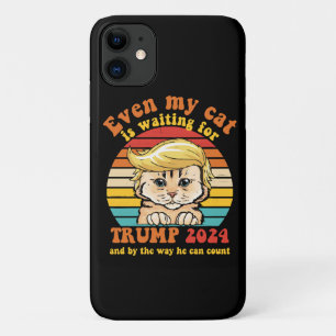 Even My Cat Is Waiting For Trump 2024 Apparel iPhone 11 Case