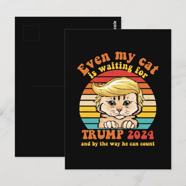 Even My Cat Is Waiting For Trump 2024 Apparel Postcard (Front/Back)