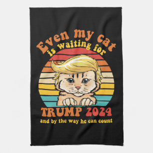 Even My Cat Is Waiting For Trump 2024 Apparel Tea Towel