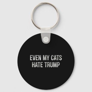 Even My Cats Hate Trump - Vintage Style - Key Ring