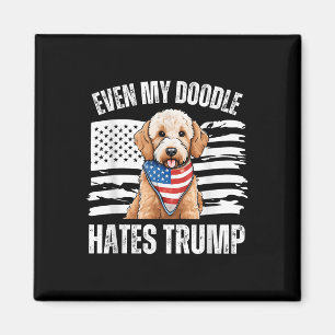 Even My Golden Doodle Hates Trump Liberal Harris D Magnet