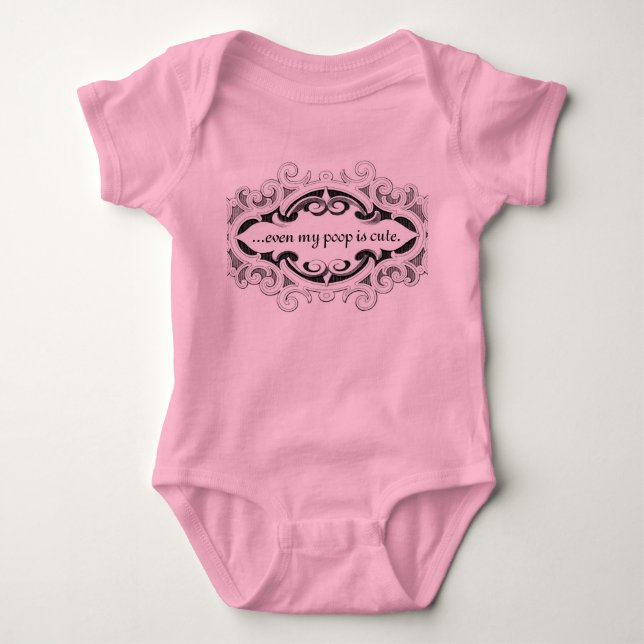 ...even my poop is cute baby bodysuit (Front)