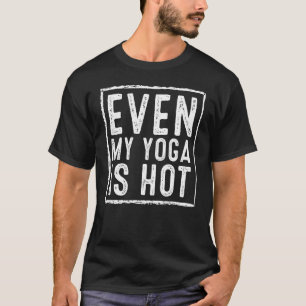Even My Yoga Is Hot Namaste Pride Vintage T-Shirt