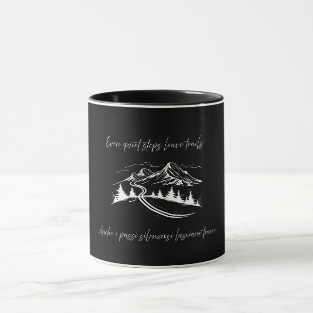 Even Quiet Steps – Minimalist Bilingual Quote  Mug (Center)