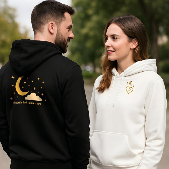 Even the Dark Holds Stars Hoodie (Creator Uploaded)