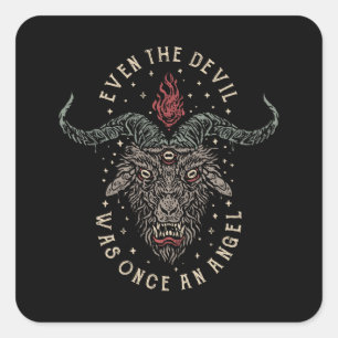 Even The Devil Was Once an Angel Square Sticker
