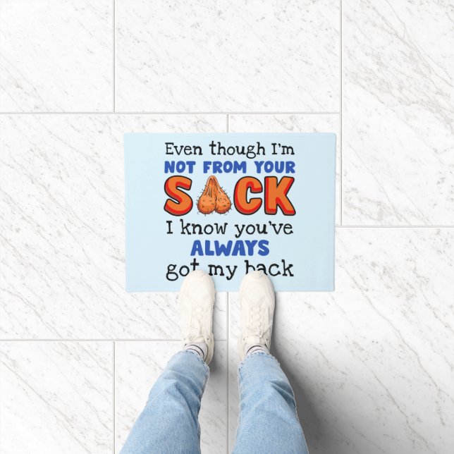 Even Though I'm Not From Your Sack I Know You've  Doormat (Indoor)