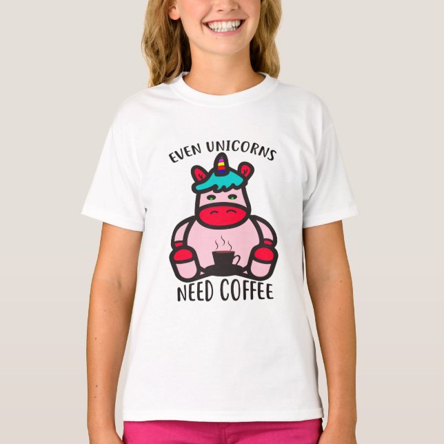 Even Unicorns Need Coffee Funny Pink Unicorn T-Shirt (Front)