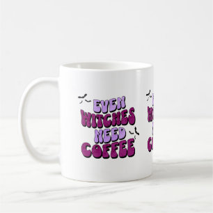 Even Witches Need Coffee Coffee Mug