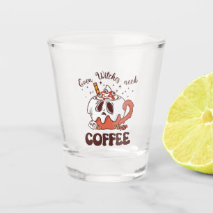Even Witches Need Coffee Shot Glass